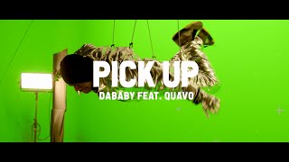 DaBaby - Pick Up feat Quavo (Official BTS Video)