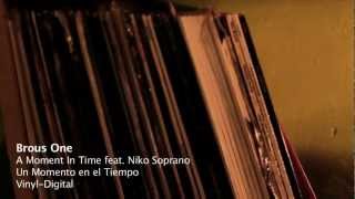 Teledysk: Brous One - A Moment in Time Feat. Niko Soprano (Official Video)