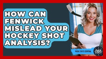 How Can Fenwick Mislead Your Hockey Shot Analysis? - Puck Stats Central