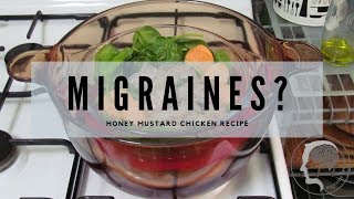 Migraine diet recipes - honey mustard chicken with a twist