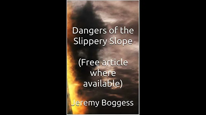 Dangers of the Slippery Slope