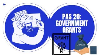 PAS 20 Accounting for Government Grants: A Simple Guide