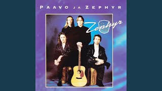 Video thumbnail of "Paavo Ja Zephyr - Kuulut eiliseen"