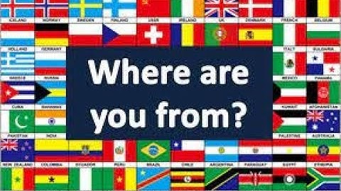 Where are you from trả lời như thế nào năm 2024