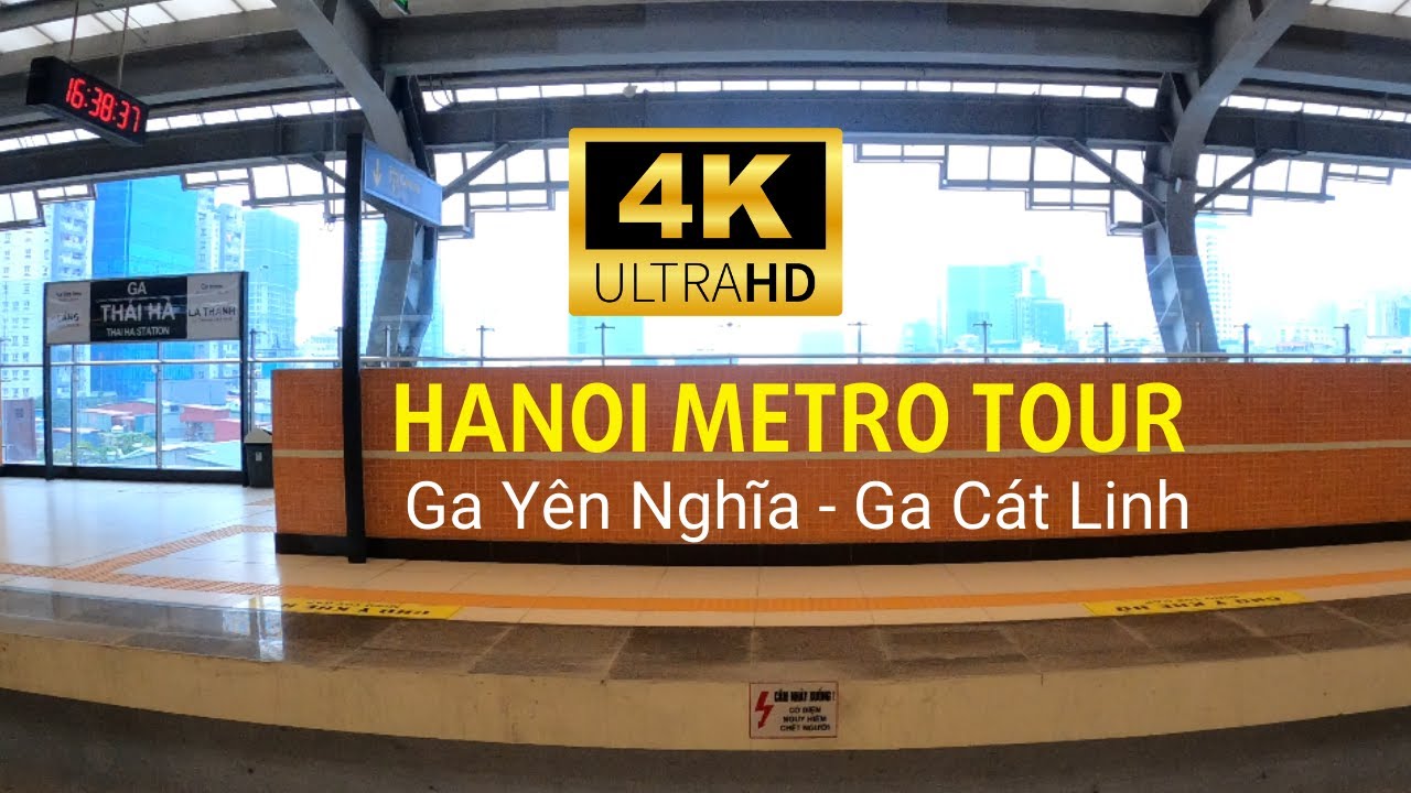Tàu điện Cát Linh - Hà Đông 4K | Hanoi Metro Station Yên Nghĩa - Cát Linh | Full Route 23 mins