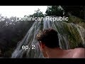 Dominican Ep 2 2 20 18 Dominican Ep 2 2 20 18