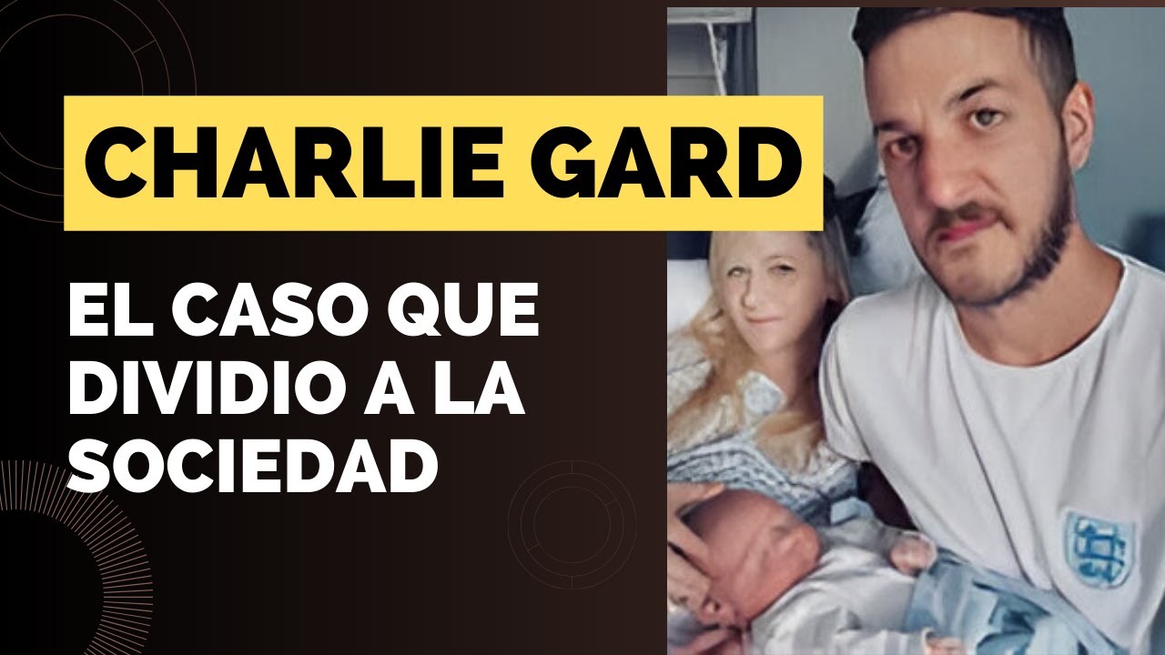 Caso de Charlie Gard.