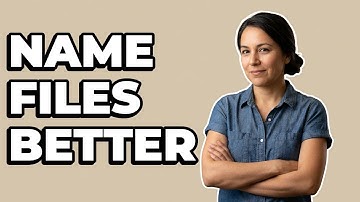 What Is A Good File Naming Convention?