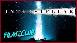 Interstellar Review | Film Club Ep.78