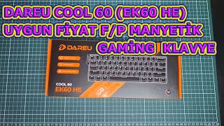 DAREU COOL 60 EK60 HE MANYETİK KLAVYE KUTU AÇILIMI
