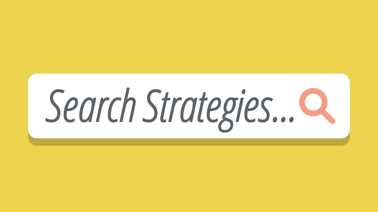 Basic Search Strategies