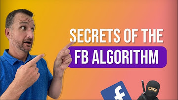 Secrets of the FB Algorithm & Using It For Your Advantage