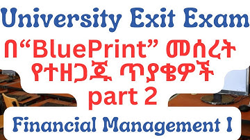 FM I Exit Exam based on Blueprint #exitexamquestions #ethiopianews #exitexam|June 2024 | Part 2