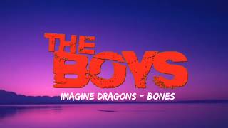 Video thumbnail of "Imagine Dragons - Bones (Lyrics) // The Boys TikTok Trending Song /"