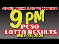 9PM Lotto Result Today Draw May 18, 2026, PCSO 3D/2D