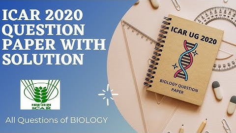 ICAR 2020 Solved Question Paper | ICAR UG 2020 question paper biology | ICAR 2021 Preparation