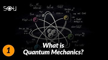What Is Quantum Mechanics & How