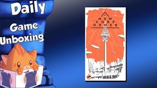 Daily Game Unboxing - New Corp Order