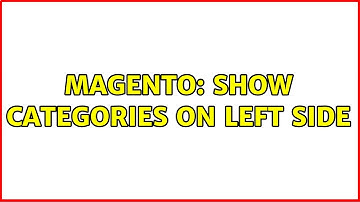 Magento: show categories on left side