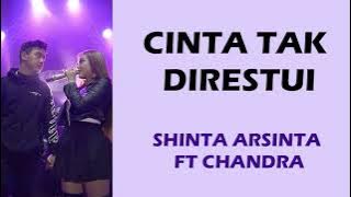 CINTA TAK DIRESTUI - SHINTA ARSINTA FT DAVID CHANDRA (Lirik) Live version
