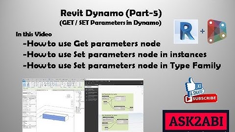 05. Revit Dynamo (Part-5) | Get Parameter By name | Set Parameter By name #revitdynamo #ask2abi