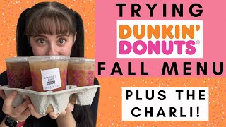 TRYING DUNKIN' DONUTS FALL MENU ITEMS PLUS THE CHARLI COLD BREW!!
