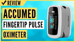 AccuMed CMS-50D1 Fingertip Pulse Oximeter Blood Oxygen Sensor SpO2 Review
