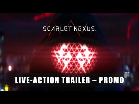 SCARLET NEXUS – Live Action Promotional Trailer