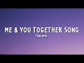 The 1975 - Me & You Together Song (Lyrics)