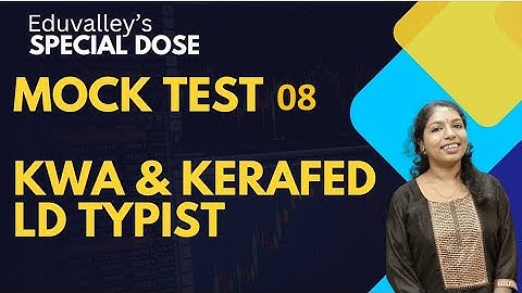 MOCK TEST 08| KWA & KERAFED LD TYPIST | EDUVALLEY
