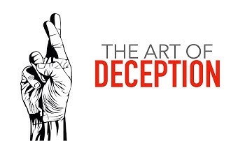 The Art of Deception  (Part 1)