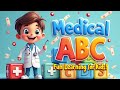 Medical Words for Kids, Learn Medical Terms for Kids, A to Z of Medicine for Little Learners
