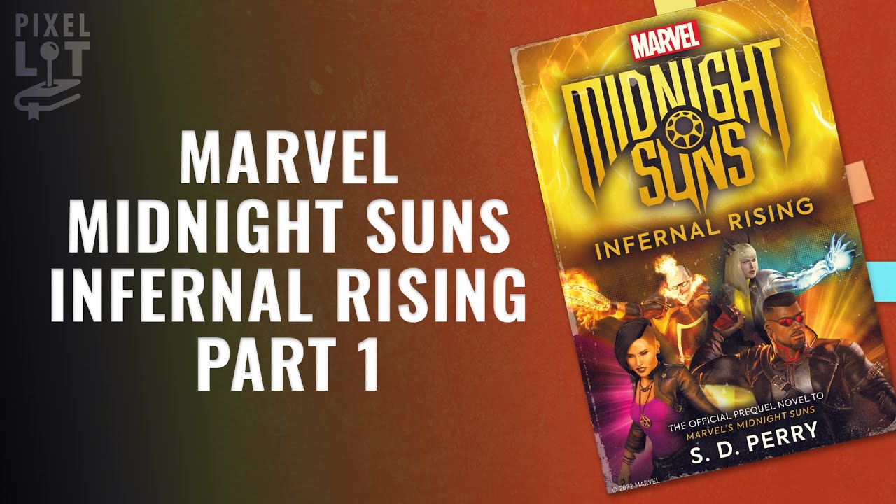 Marvel's Midnight Suns: Infernal Rising by S.D. Perry