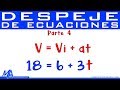 Despeje de ecuaciones | Despejar una variable | Parte 4