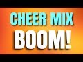 Cheer mix  boom