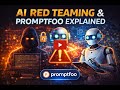 Red Teaming and Promptfoo Methodology