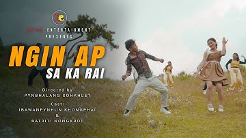 NGIN AP SA KA RAI || OFFICIAL MUSIC VIDEO || NEW KHASI SONG 2025