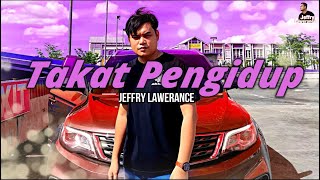 Jeffry Lawerance - Takat Pengidup (Official Lyric Video)