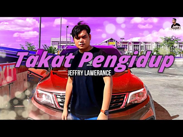 Jeffry Lawerance - Takat Pengidup (Official Lyric Video) class=
