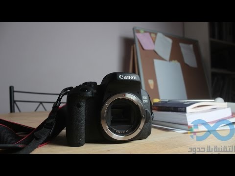 مراجعة لكاميرا Canon 750D: أداء ممتاز لكاميرا متوسطة