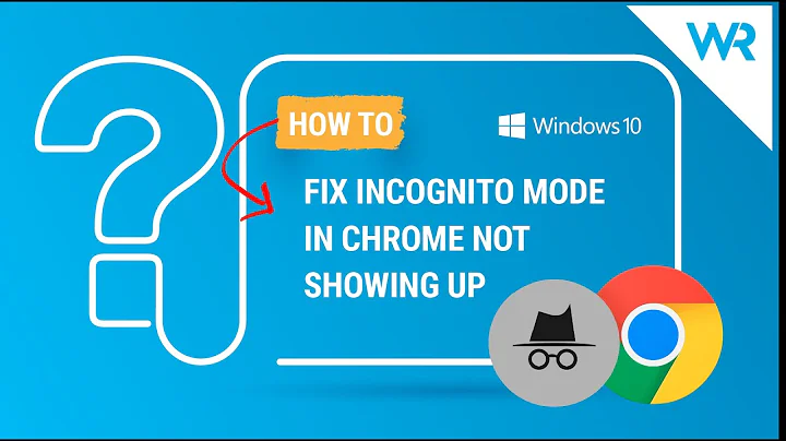 How to fix incognito mode not showing up in Chrome