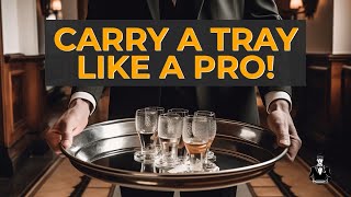 How to carry a tray: A Waiter's Guide by Waiter, There's more! 15,159 views 9 months ago 2 minutes, 35 seconds