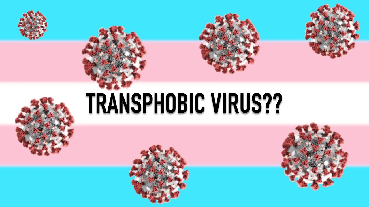 Apparently Coronavirus Is Transphobic | Heck Off, Commie!