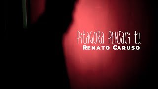 Renato Caruso - Pitagora pensaci tu chords