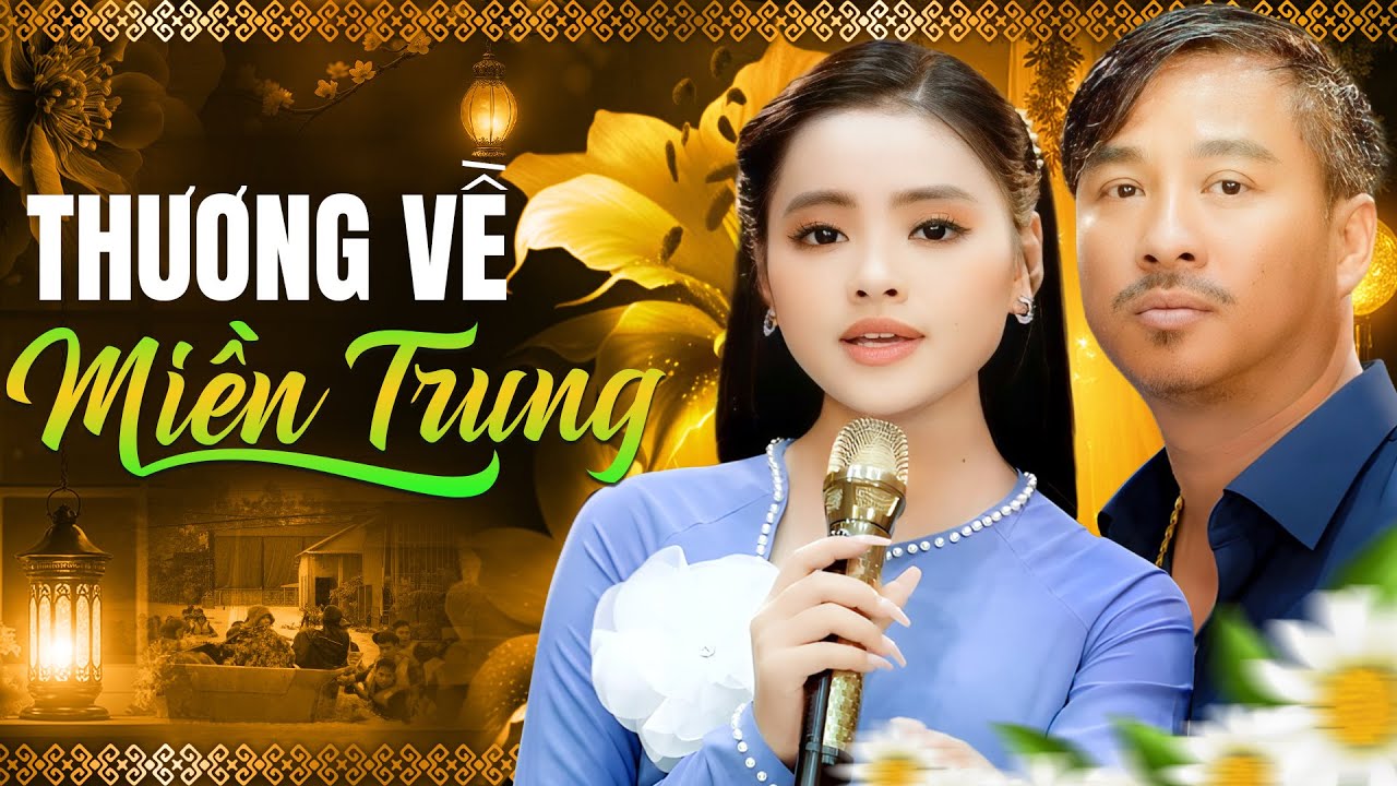 Thương Về Miền Trung Quá Là Hay - Nghe Lại Rưng Rưng Nước Mắt | Bản Nhạc Quê Hương Của 2 Thầy Trò