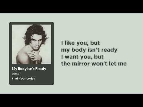 sombr - My Body Isn’t Ready (Lyrics)