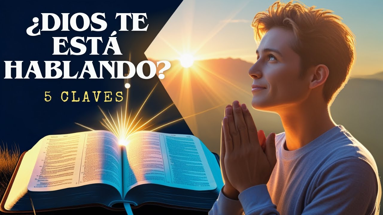 ¿Cómo Saber Si Dios Te Está Hablando? 5 Claves para Escuchar Su Voz ...