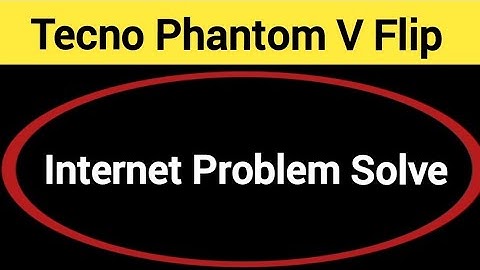 How to fix no network problem, Tecno Phantom V flip me internet problem solve kaise karen