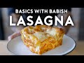 Ultra-Melty Bechamel Lasagna | Basics with Babish
