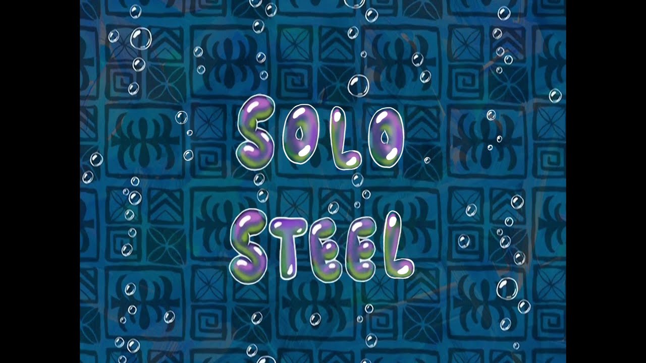 SpongeBob Music Solo Steel 4 YouTube